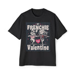 My Frenchie Is My Valentine Graphic Tee-INNBLAC Fashion Apparel