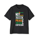 Not Seek Praise Seek Criticism Graphic Tee-INNBLAC Fashion Apparel