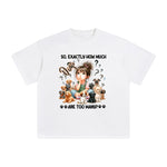 Dogs Are Too Many Graphic Tee-INNBLAC Fashion Apparel