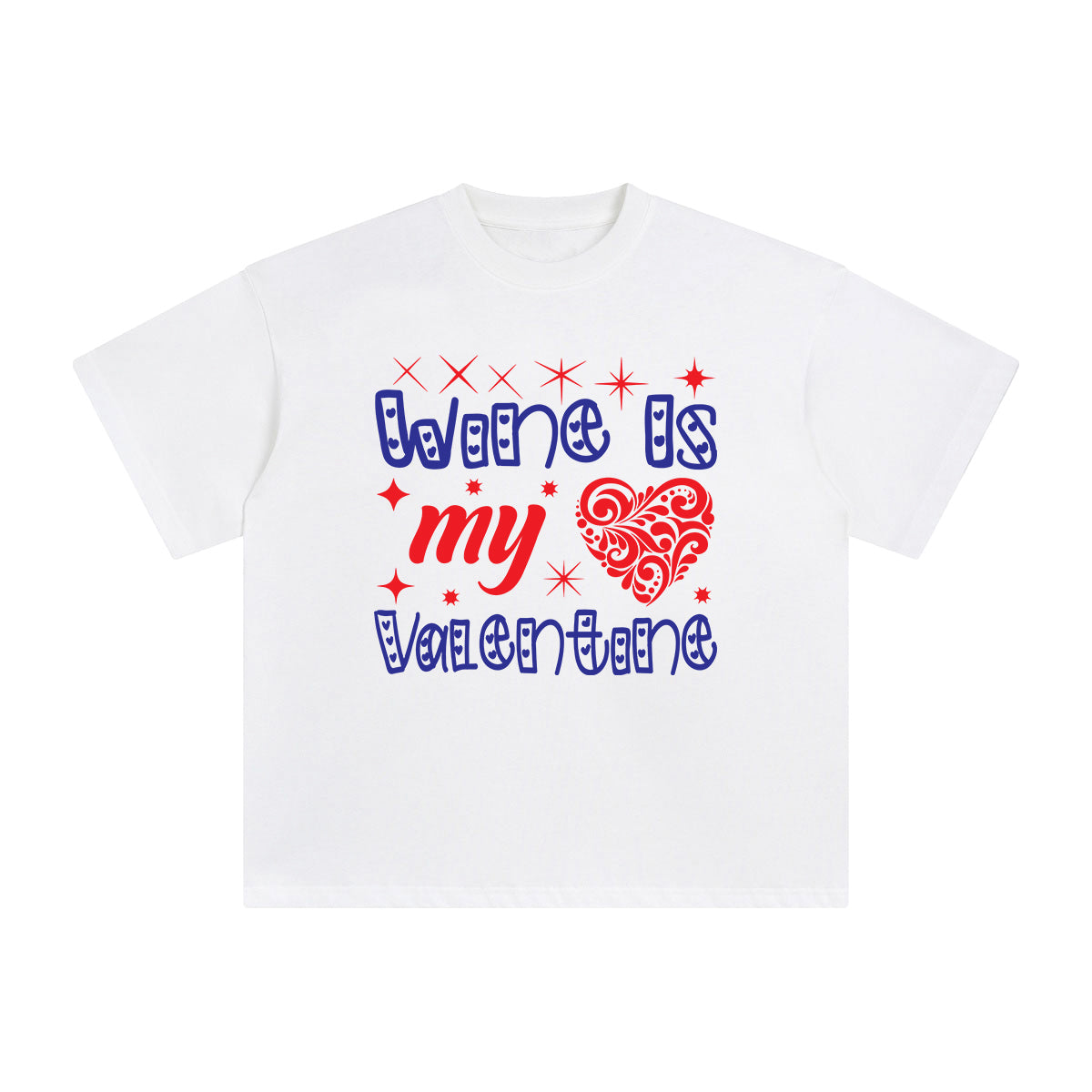 Wine ls My Valentine Graphic Tee-INNBLAC Fashion Apparel