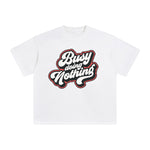 Busy Doing Nothing Graphic Tee-INNBLAC Fashion Apparel