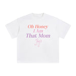 Oh Honey I Am That Mom Graphic Tee-INNBLAC Fashion Apparel