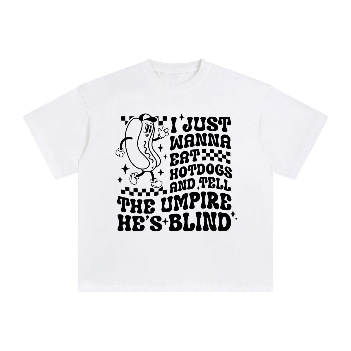 Hotdogs Quote Graphic Tee-INNBLAC Fashion Apparel
