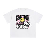 Caution I Have No Filter Graphic Tee-INNBLAC Fashion Apparel