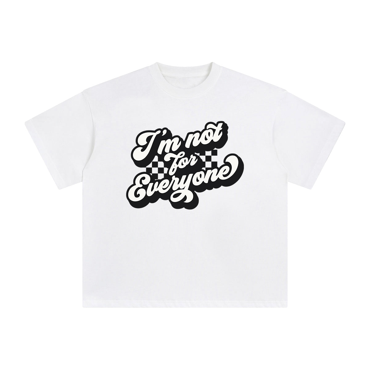 I'm Not For Everyone Graphic Tee-INNBLAC Fashion Apparel