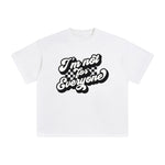 I'm Not For Everyone Graphic Tee-INNBLAC Fashion Apparel