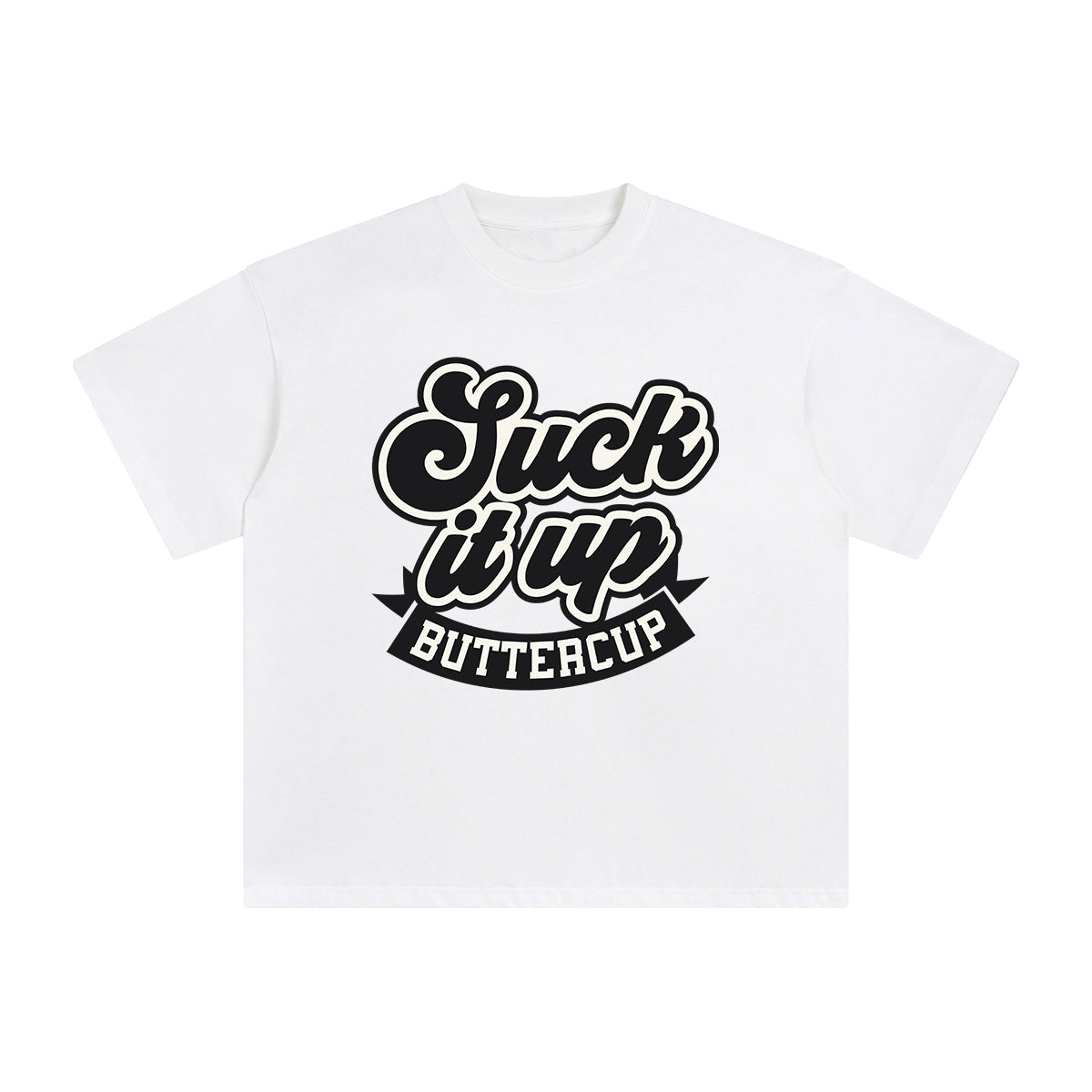 Suck It Up Buttercup Graphic Tee-INNBLAC Fashion Apparel