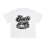 Suck It Up Buttercup Graphic Tee-INNBLAC Fashion Apparel