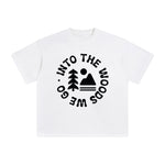 We Go Into The Woods Graphic Tee-INNBLAC Fashion Apparel
