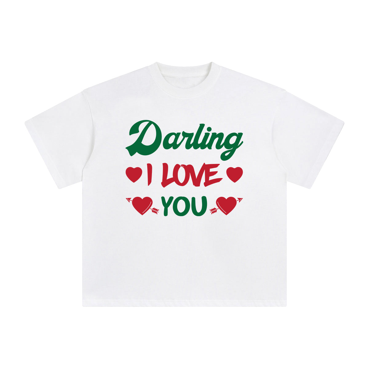 Darling I Love You Graphic Tee-INNBLAC Fashion Apparel