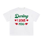 Darling I Love You Graphic Tee-INNBLAC Fashion Apparel