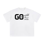 Go Wild For A While Aesthetic Graphic Tee-INNBLAC Fashion Apparel