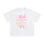 Thick Thighs Pretty Eyes Graphic Tee-INNBLAC Fashion Apparel
