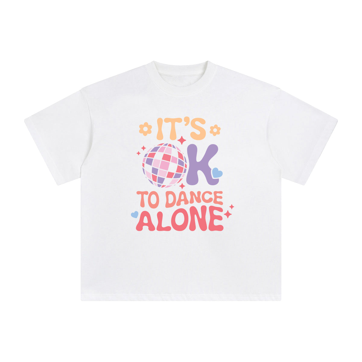 It's Ok To Dance Alone Graphic Tee-INNBLAC Fashion Apparel