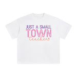 Just A Small Town Teacher Graphic Tee-INNBLAC Fashion Apparel