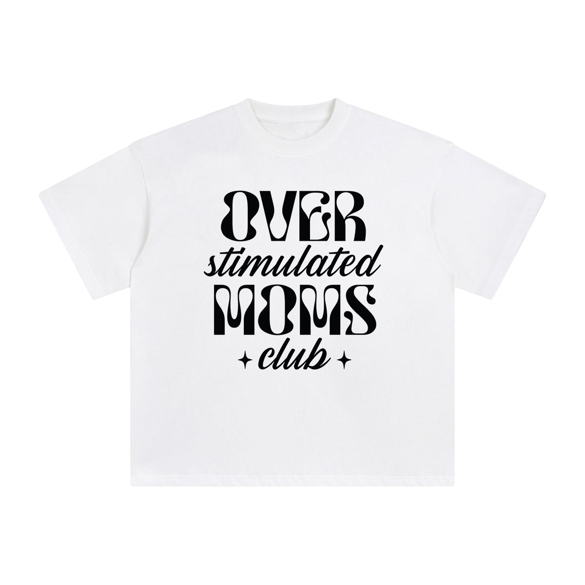 Over Stimulated Moms Club Graphic Tee-INNBLAC Fashion Apparel