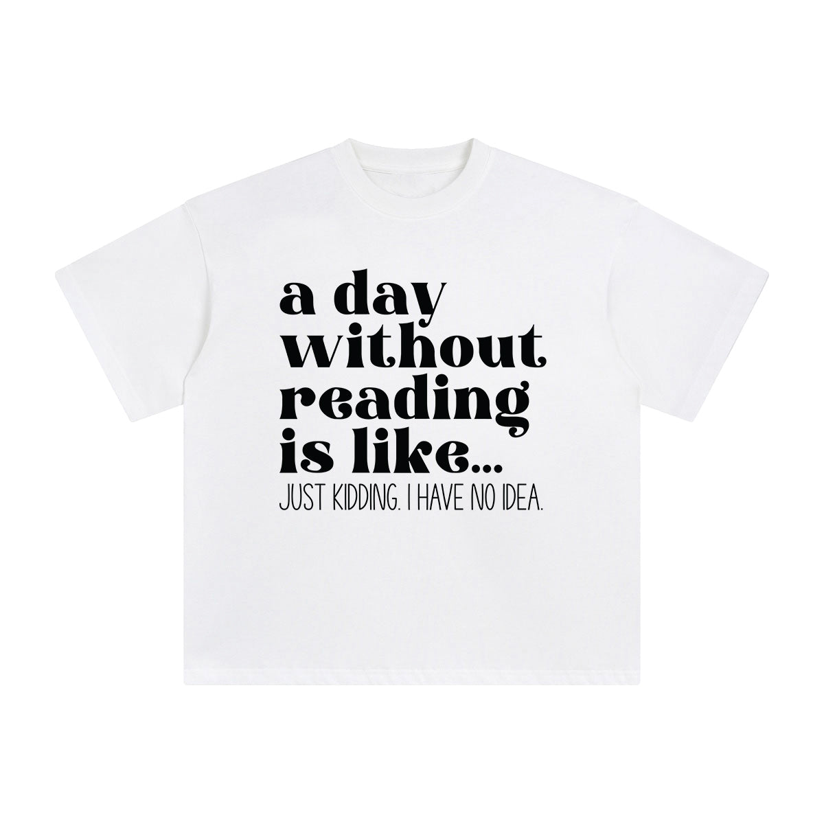 Reading Quote Graphic Tee-INNBLAC Fashion Apparel
