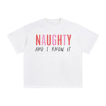 Maughty And I Know It Graphic Tee-INNBLAC Fashion Apparel