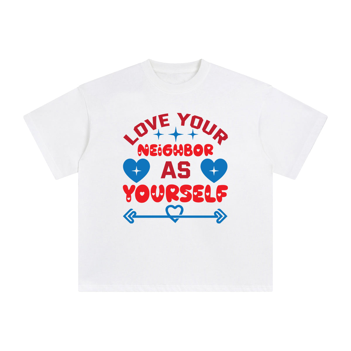 Love Your Neighbor As Yourself Graphic Tee-INNBLAC Fashion Apparel