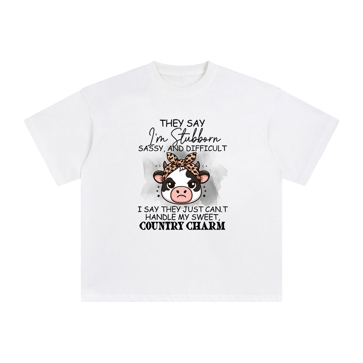 They Say I'm Stubborn Graphic Tee-INNBLAC Fashion Apparel