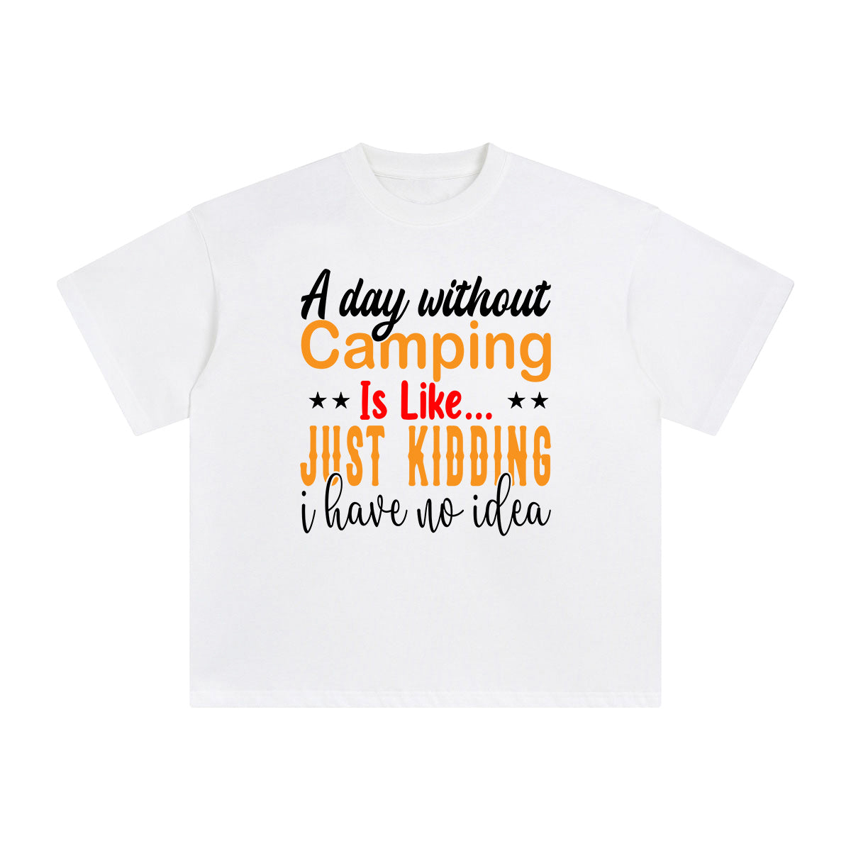 Camping Quote Graphic Tee-INNBLAC Fashion Apparel