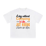 Camping Quote Graphic Tee-INNBLAC Fashion Apparel