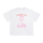 I Woke Up This Cute Graphic Tee-INNBLAC Fashion Apparel