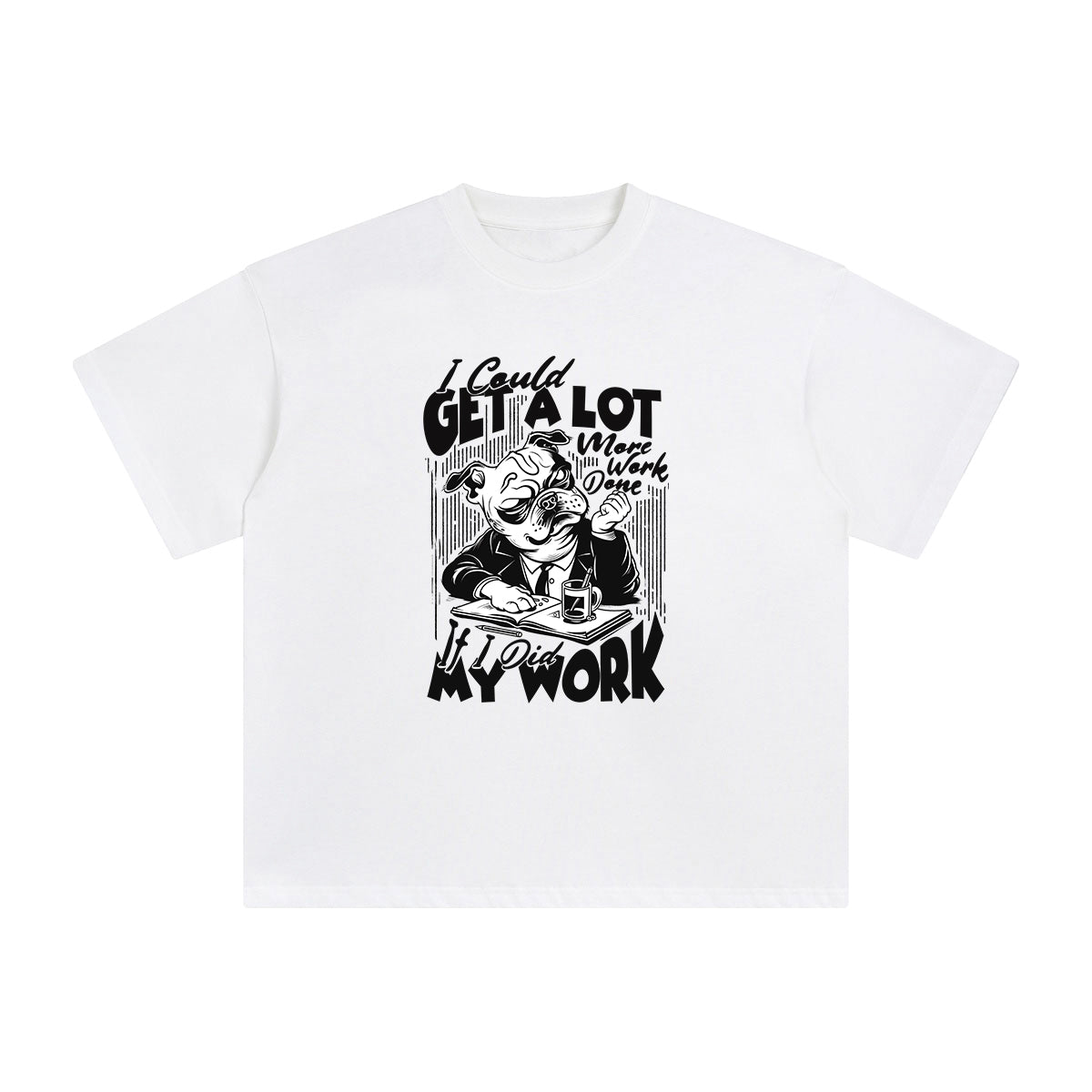 Work Quote Graphic Tee-INNBLAC Fashion Apparel