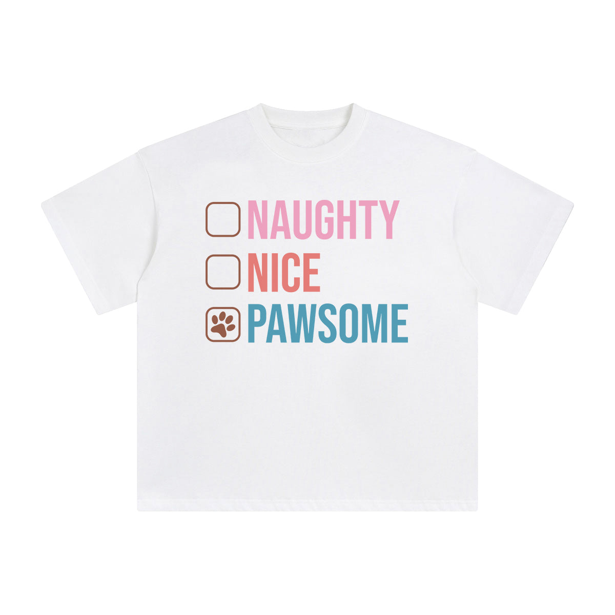 Naughty Nice Pawsom Graphic Tee-INNBLAC Fashion Apparel