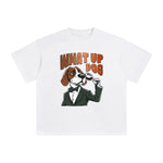 What Up Dog Graphic Tee-INNBLAC Fashion Apparel