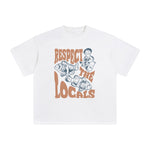 Respect The Locals Graphic Tee-INNBLAC Fashion Apparel