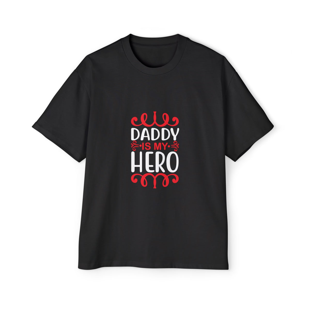 Daddy Is My Hero Graphic Tee-INNBLAC Fashion Apparel