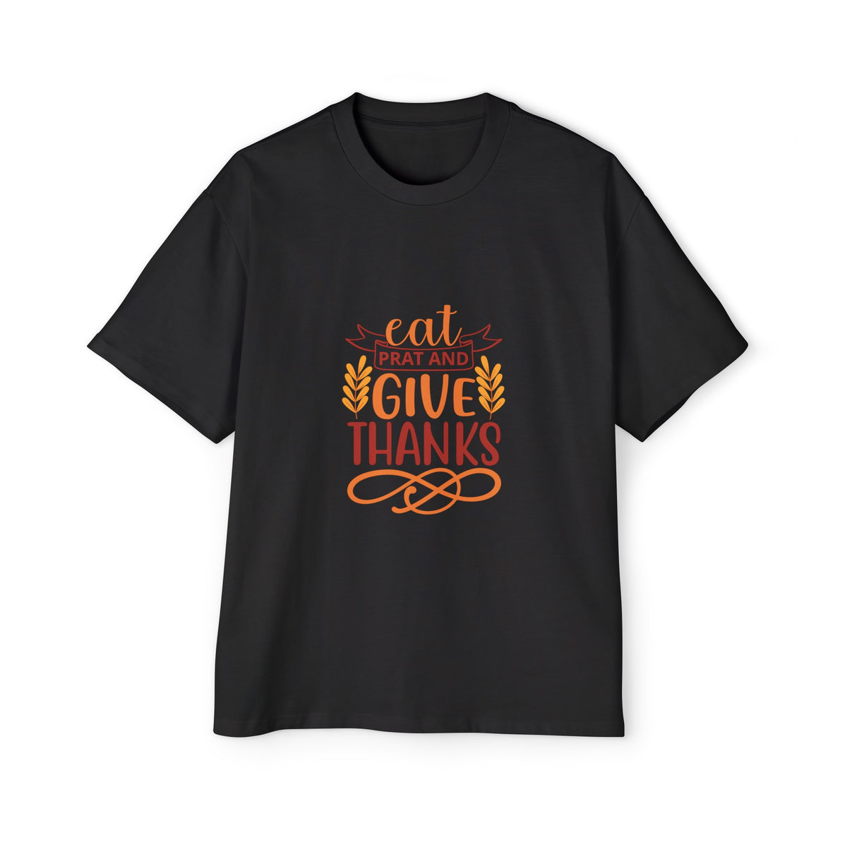 Eat Prat And Give Thanks Graphic Tee-INNBLAC Fashion Apparel