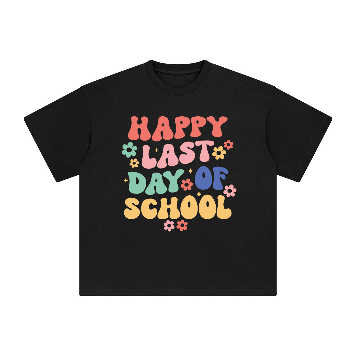 Happy Last Day Of School Graphic Tee-INNBLAC Fashion Apparel