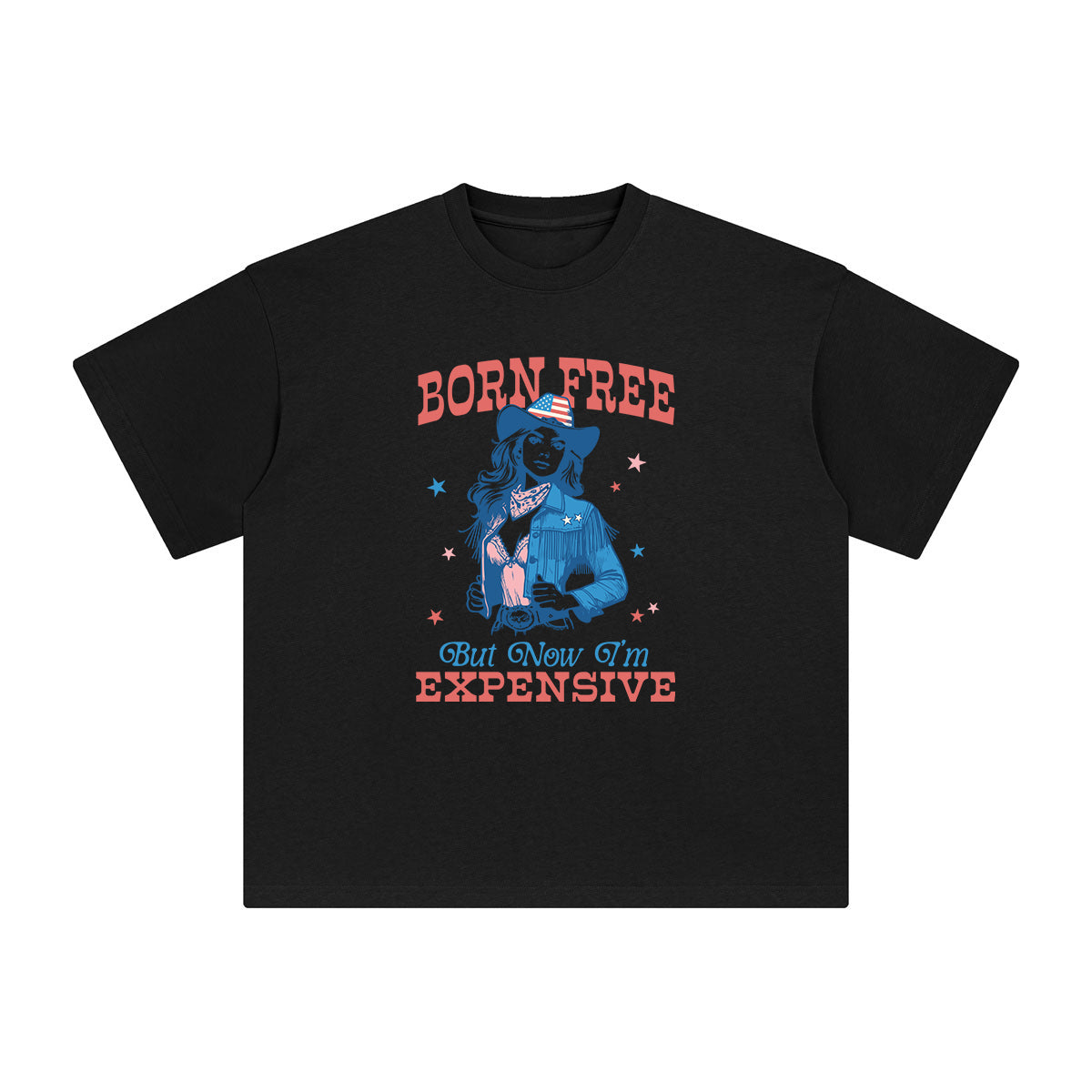 Born Free But Now I'm Expensive Graphic Tee-INNBLAC Fashion Apparel