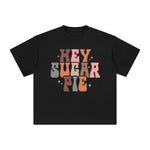 Hey Sugar Pie Graphic Tee-INNBLAC Fashion Apparel