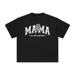 Mama All Day Everyday Graphic Tee-INNBLAC Fashion Apparel
