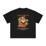 lf You Think l'm Crazy Graphic Tee-INNBLAC Fashion Apparel