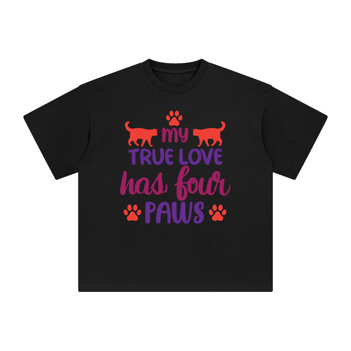 My True Love Has Four Paws Graphic Tee-INNBLAC Fashion Apparel
