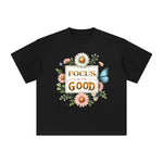 Focus In The Good Graphic Tee-INNBLAC Fashion Apparel