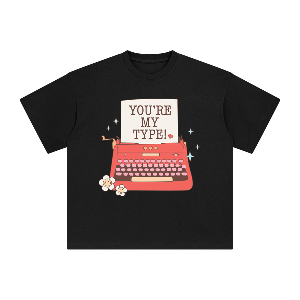 You're My Type Graphic Tee-INNBLAC Fashion Apparel