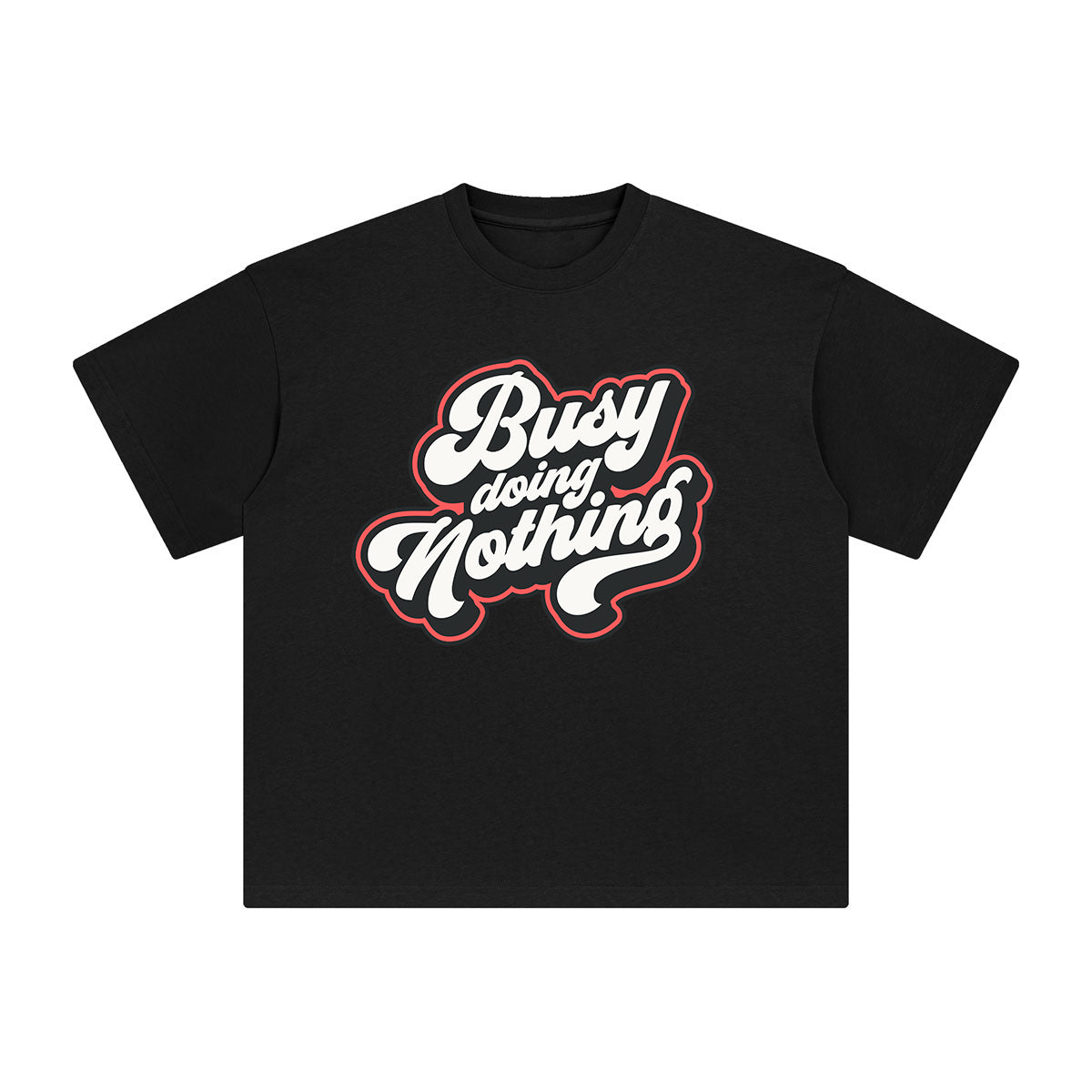 Busy Doing Nothing Graphic Tee-INNBLAC Fashion Apparel