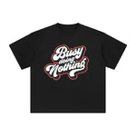 Busy Doing Nothing Graphic Tee-INNBLAC Fashion Apparel