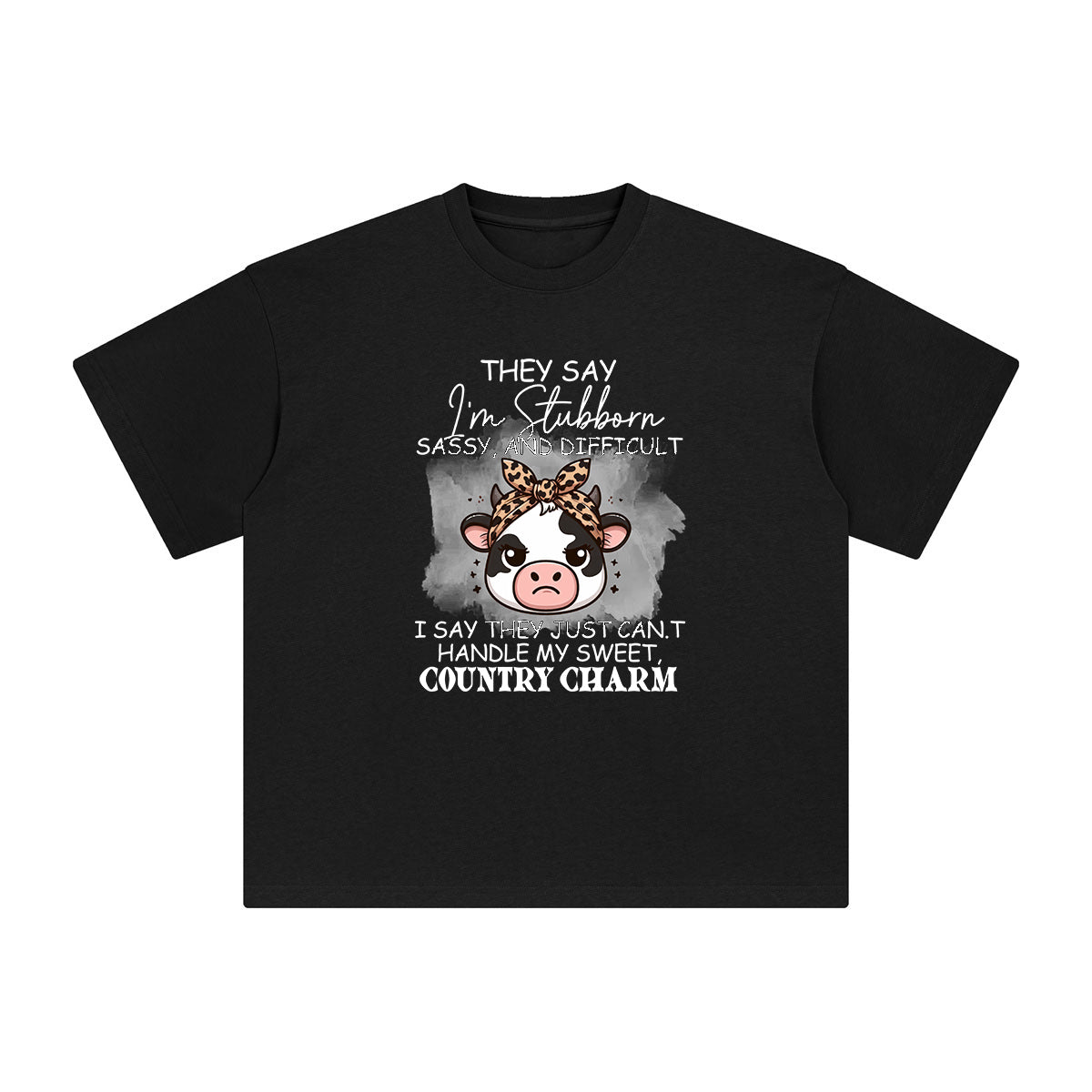 They Say I'm Stubborn Graphic Tee-INNBLAC Fashion Apparel