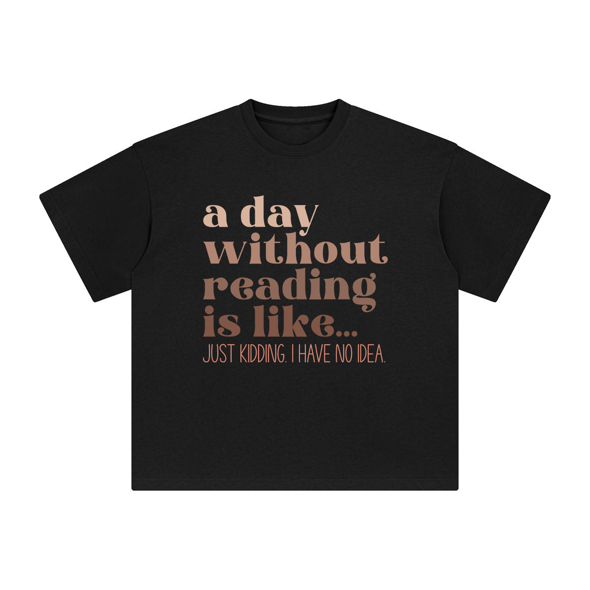 Reading Quote Graphic Tee-INNBLAC Fashion Apparel