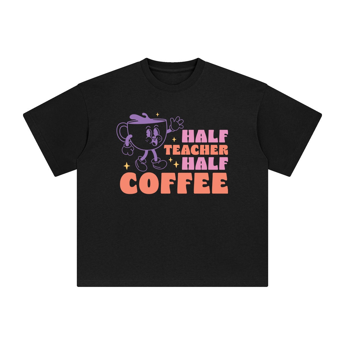 Half Teacher Half Coffee Graphic Tee-INNBLAC Fashion Apparel