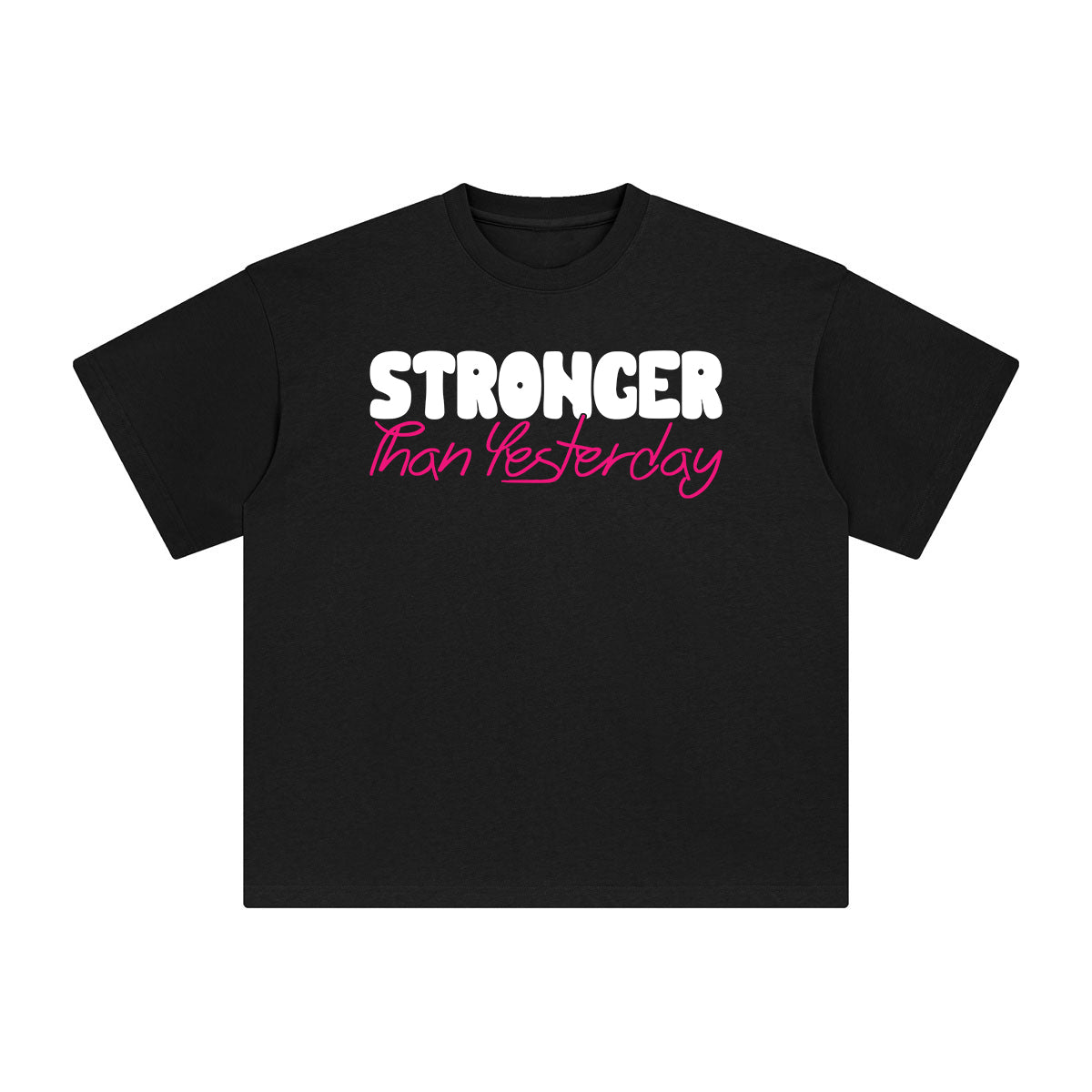 Stronger Than Yesterday Aesthetic Graphic Tee-INNBLAC Fashion Apparel