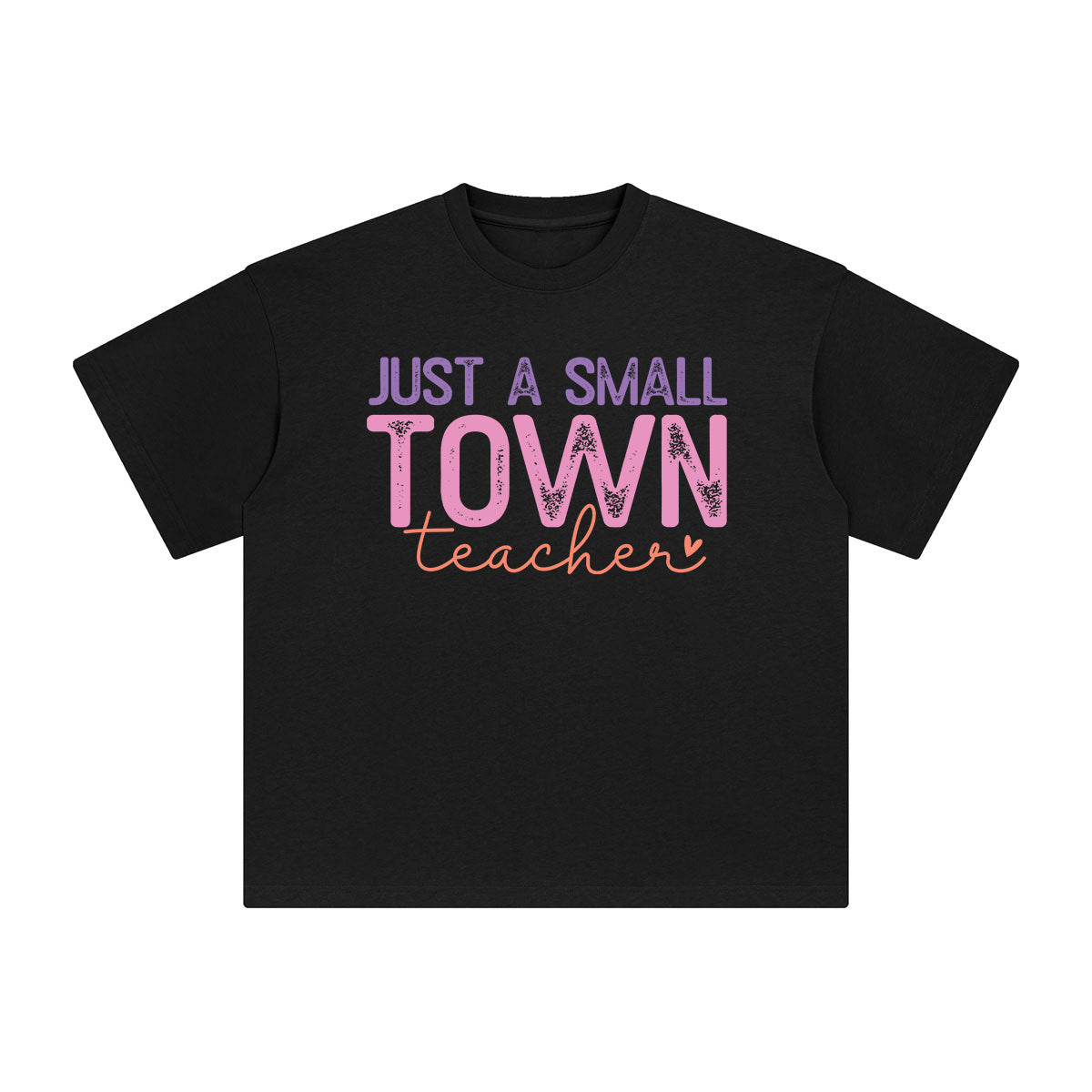 Just A Small Town Teacher Graphic Tee-INNBLAC Fashion Apparel