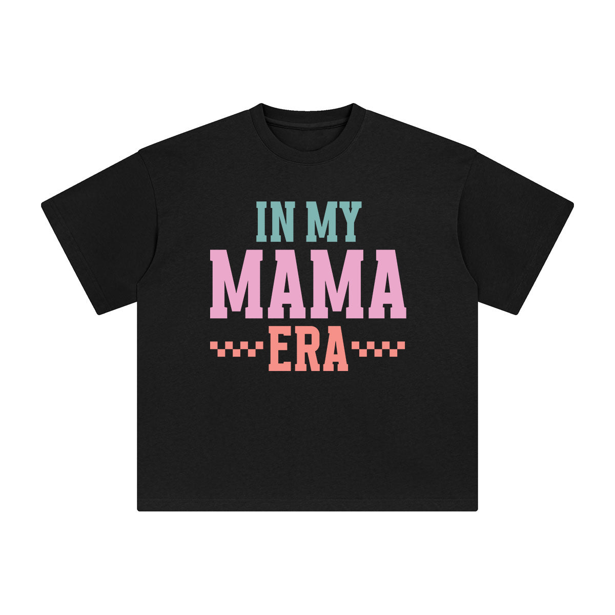 In My Mama Era Graphic Tee-INNBLAC Fashion Apparel