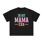 In My Mama Era Graphic Tee-INNBLAC Fashion Apparel